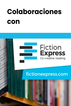 Colaboraciones con Fiction Express